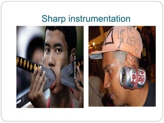 Sharp instrumentation
 