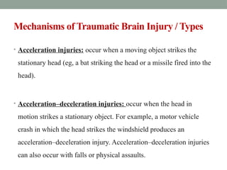 Accelaration Injries Traumatic brain injury (TBI) chapter 36 * | PPTX