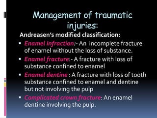 Infraction Tooth traumatic injuries management.ppt