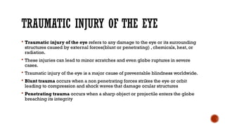 Comprehensive Overview of Traumatic Eye Injuries: Blunt and Penetrating ...