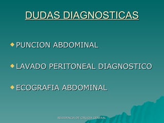 DUDAS DIAGNOSTICAS PUNCION ABDOMINAL LAVADO PERITONEAL DIAGNOSTICO ECOGRAFIA ABDOMINAL 