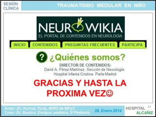 GRACIAS Y HASTA LA
PROXIMA VEZ
33

 