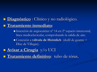 
 Diagn
Diagnó
óstico
stico : Cl
: Clí
ínico y no radiol
nico y no radioló
ógico.
gico.

 Tratamiento inmediato
Tratam...
