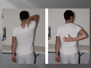    1. Inspección
       BILATERAL!!!
       Relieves óseos
       Inflamación, hematomas,…


   2. Palpación
       Confirmar la inspección


   3.Movilidad
     Abducción: 160-180º Aducción 45-60º
     Extensión: 40-60º Rotación completa 60-80º
 