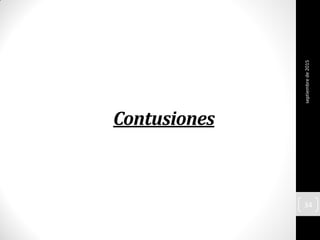 Contusiones
septiembrede2015
34
 