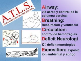 - Colocación de la victima inconsciente, con respiración adecuada en posición de seguridad.- Control de hemorragias mediante compresión externa y elevación de miembros.- Comprobación de existencia de pulsos.- Colocación de la victima consciente en “posición de shock”.- Traslado de la victima a lugar seguro, con “inmovilización en bloque” o “tracción de rescate”.