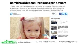 www.apel-pediatri.org www.ferrandoalberto.blogspot.it.									alberto.ferrando1@gmail.com
 