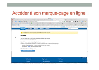 Accéder à son marque-page en ligne
 