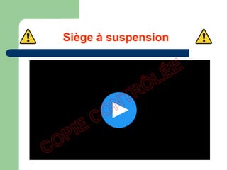 Siège à suspension
 