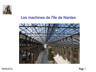 Les machines de l'île de Nantes




28/04/2012                                     Page 1
 