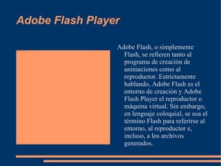 Adobe Flash Player ,[object Object]
