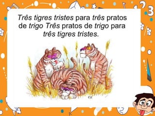  VAMOS BRINCAR DE Trava-línguas
