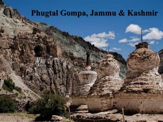 Phugtal Gompa, Jammu & Kashmir