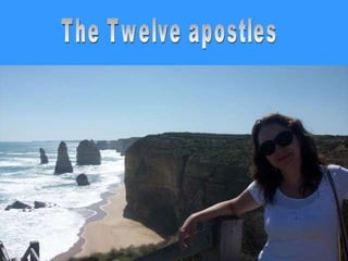 The Twelve apostles 