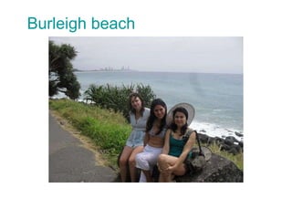 Burleigh beach   