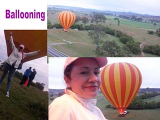 Ballooning 