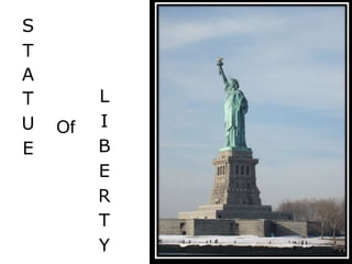 S
T
A
T L
U Of I
E B
E
R
T
Y