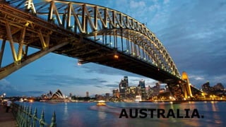 AUSTRALIA.
 