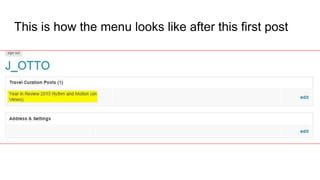 This is how the menu looks like after this first post
 