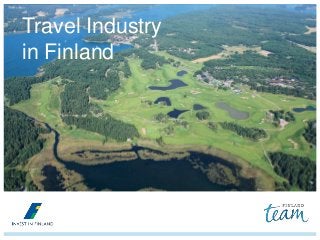 Travel Industry
in Finland
 