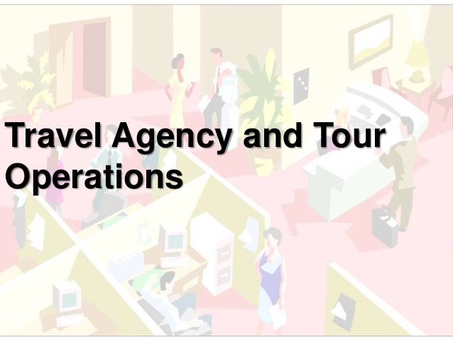 travel agency and tour operations lecture