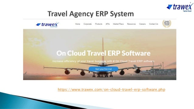 https://www.trawex.com/on-cloud-travel-erp-software.php
 