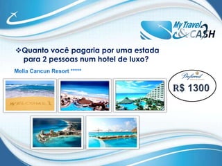 Quanto vocêpagariaporumaestada    para 2 pessoasnumhotel de luxo?Melia Cancun Resort ***** R$ 1300