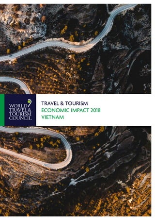 TRAVEL & TOURISM
ECONOMIC IMPACT 2018
VIETNAM
 