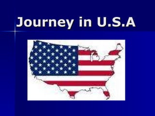 Journey in U.S.A 
