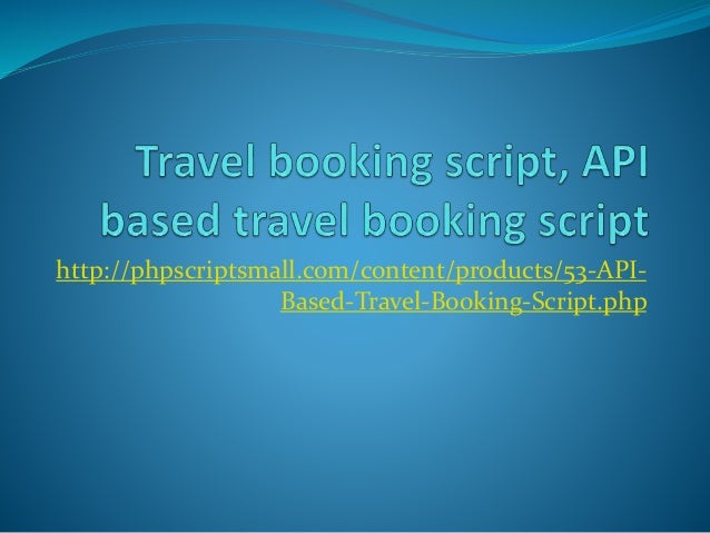 Travel Booking Script Api Based Travel Booking Script Travel Agent Travel Booking Script Api Based Travel Booking Script Travel Agent