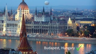 Budapest, Hungary
 