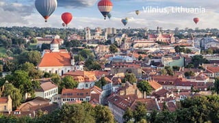 Vilnius, Lithuania
 