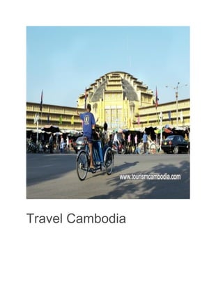Travel Cambodia
 