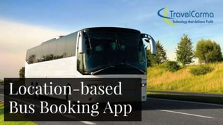 TravelCarma Bus Booking App