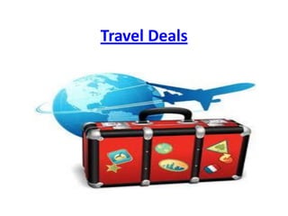 Travel Deals
 