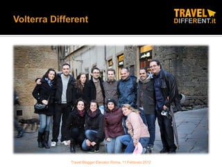 Travel Blogger Elevator Roma, 11 Febbraio 2012
 