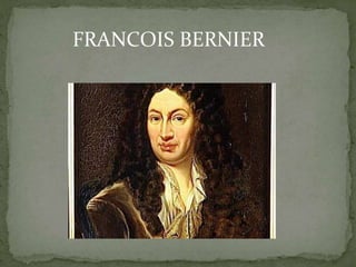FRANCOIS BERNIER
 