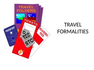 Comprehensive Guide to International Travel Formalities and ...