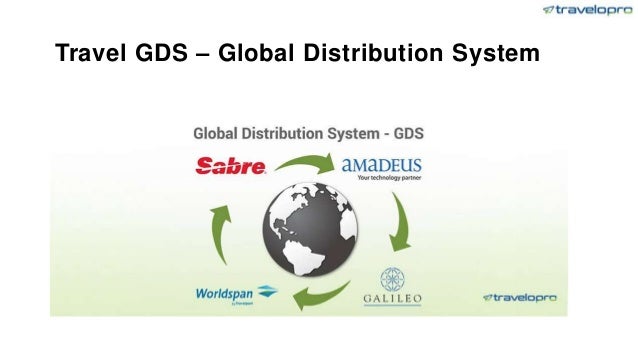 Travel GDS – Global Distribution System
 