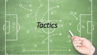 Tactics
 