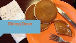 Dining Dash 
 