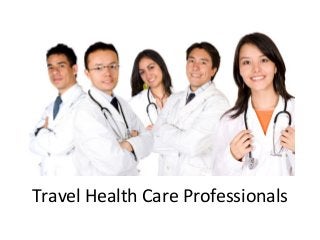 Travel Health Care Professionals
 