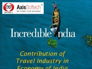 Contribution of
Travel Industry in
 