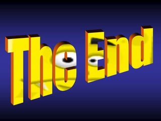 The End