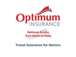 Travel Insurance for Seniors

 