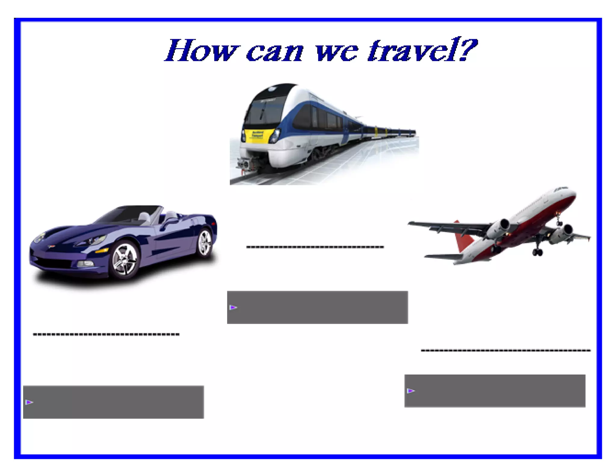 Travelling new version