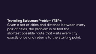 Travelling salesman dynamic programming | PPTX