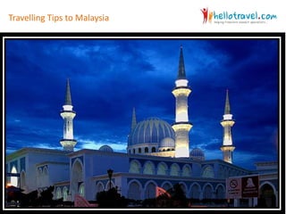 Travelling Tips to Malaysia 