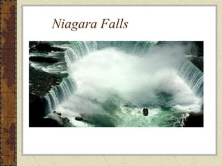 Niagara Falls
 