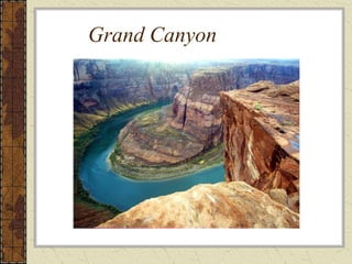 Grand Canyon
 
